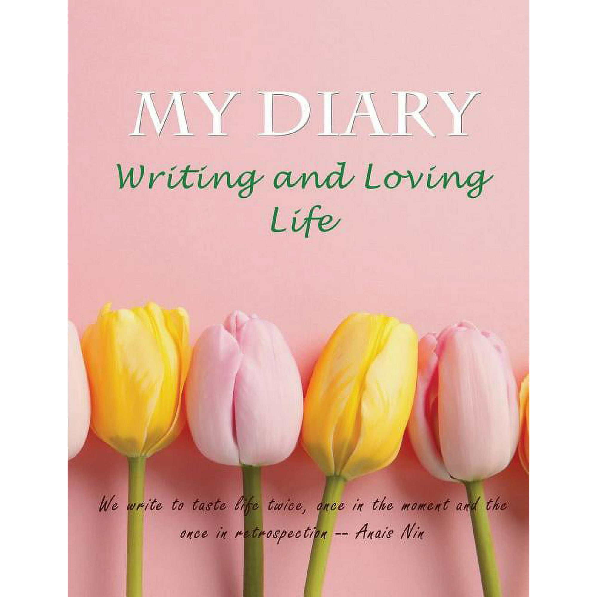 My Diary: Writing and Loving Life (Paperback)