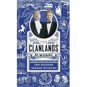 Clanlands Almanac : Seasonal Stories from Scotland (Paperback)