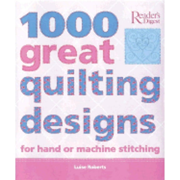 Pre-Owned 1000 Great Quilting Designs Hardcover Luise Roberts