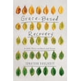 thumbnail image 1 of Grace-Based Recovery: A Safe Place to Heal and Grow, 1 of 1