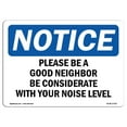 thumbnail image 1 of SignMission OS-NS-D-1014-L-17327 OSHA Notice Sign - Veuillez Tre un Bon Voisin, 1 of 1
