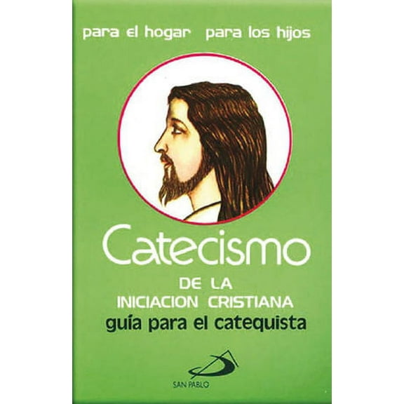 Catecismo De La Iniciacion Cristiana (Maestro)