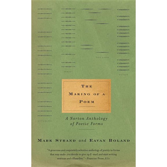 Norton Anthology The Making of a Poem, (Paperback)