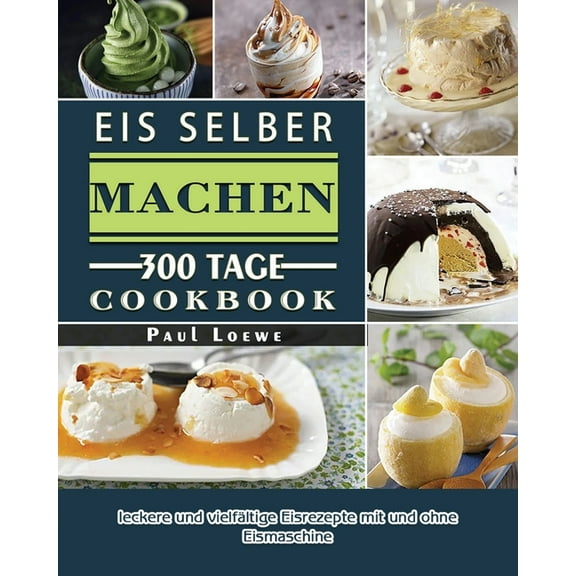 Eis selber machen 2021, (Paperback)