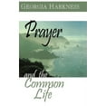 thumbnail image 2 of Prayer and the Common Life, (Paperback), 2 of 2