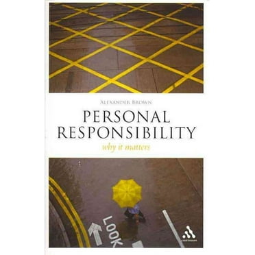 Think Now: Personal Responsibility: Why It Matters (Paperback)