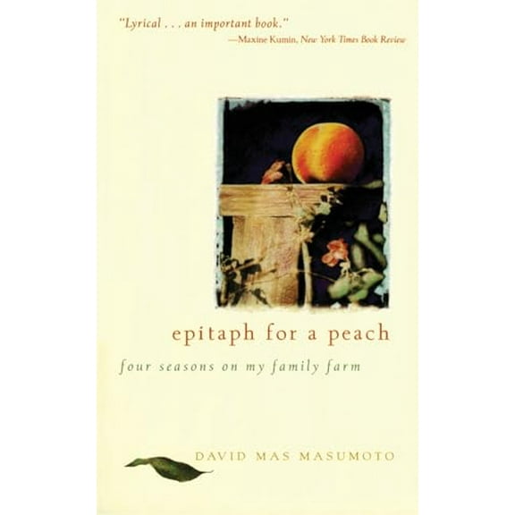 Pre-Owned Epitaph for a Peach: Four Seasons on My Family Farm, 9780062510259, 0062510258, Paperback,