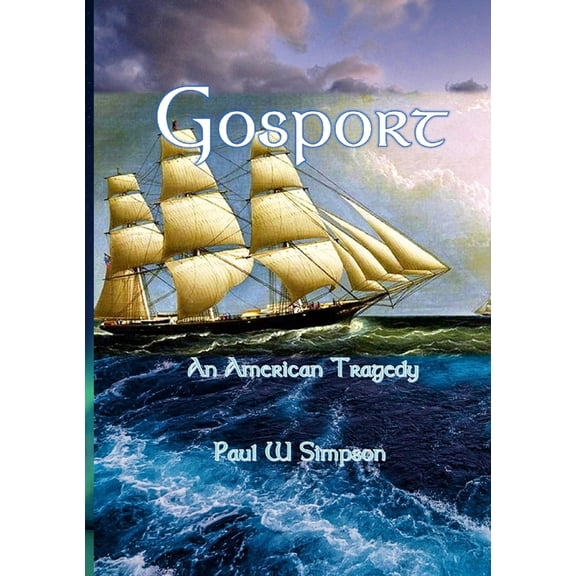 Gosport - An American Tragedy, (Paperback)