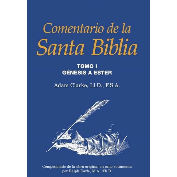 Comentario de la Santa Biblia, Tomo 1 (Hardcover)