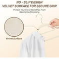 thumbnail image 3 of Premium Velvet Hangers 30 Pack with Gold Hooks, Non-Slip, Space Saving Felt Clothes Hangers, Sturdy Slim Flocked Hanger for Dresses, Coats, Tie and Pants(Beige), 3 of 4
