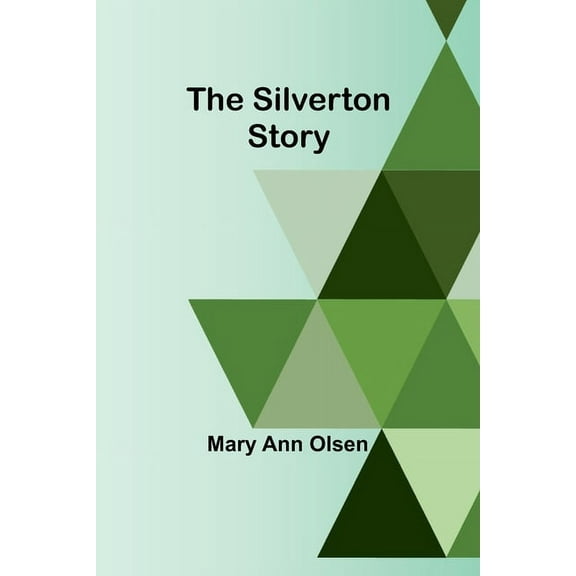 The Silverton Story, (Paperback)