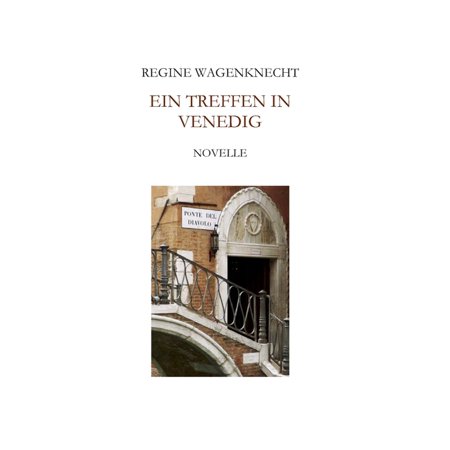 Ein Treffen in Venedig: Novelle (Paperback)
