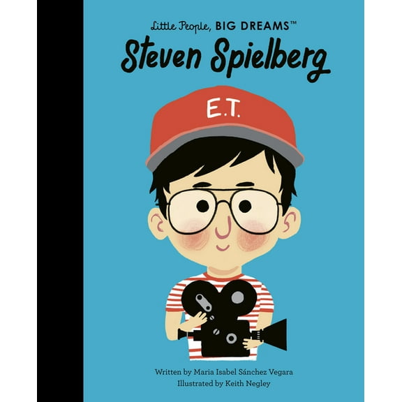 Little People, Big Dreams Steven Spielberg, Book 135, (Hardcover)