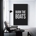 thumbnail image 3 of Burn The Boats Encouragement Artwork for Gym & Office - Motivational Quote Canvas Print, Bold Typography Poster for Classroom, Study Room Decor, 3 of 8