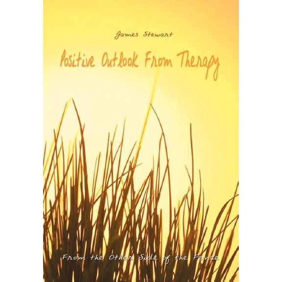 Positive Outlook from Therapy : From the Other Side of the Fence