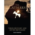 thumbnail image 2 of Pre-Owned The Cathars: Their Mysteries and History Revealed (Paperback) 1627950087 9781627950084, 2 of 2