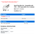 thumbnail image 2 of Spark Plug Wire Set - Compatible with 1992 - 1995 Toyota MR2 2.0L 4-Cylinder 1993 1994, 2 of 2