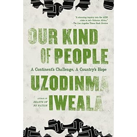 Our Kind of People: A Continent's Challenge, a Country's Hope, Used [Paperback]
