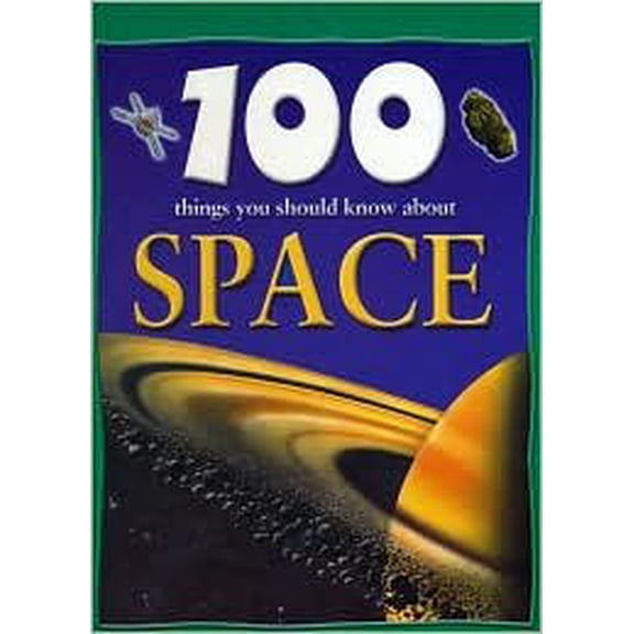 Pre-Owned 100 Things You Should Know About Space (Barnes & Noble Edition), 9780760753958, 0760753954, Hardcover,