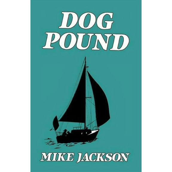 Jim Scott Books Dog Pound, Book 3, (Paperback)