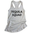 thumbnail image 1 of Tequila Squad Tank Top, Ladies Racerback Tank Top, Tequila Tank, Alcohol Tank, Drunk Tank, College Tank, Silver Gray, X-Large, 1 of 3