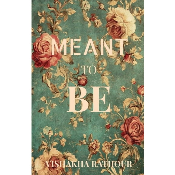Meant to be, (Paperback)