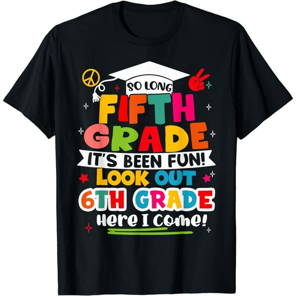 Last Day Of 5th Grade Graduation Graduate Boys Girls Kids T-Shirt