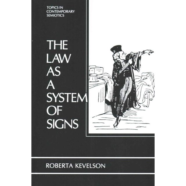 Law As a System of Signs, Roberta Kevelson Paperback
