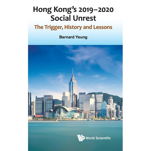 Hong Kong's 2019-2020 Social Unrest, (Hardcover)