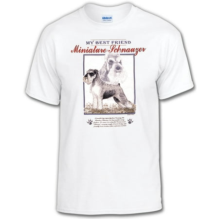 My Best Friend Dog T-Shirt: Miniature Schnauzer-Adult (Best Tank For Mvp 2.0)