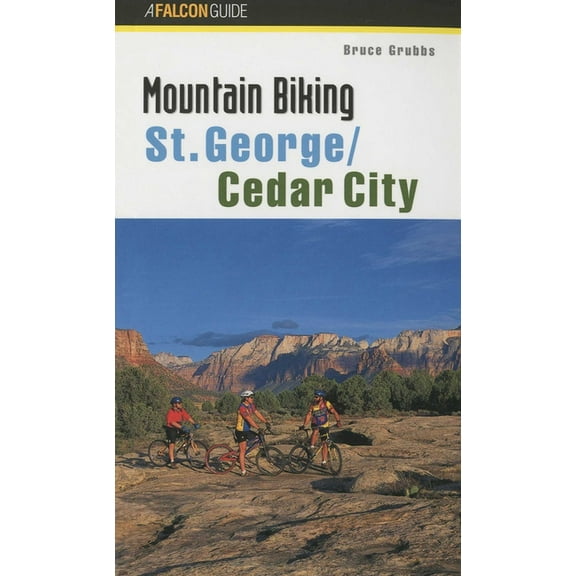 Regional Mountain Biking Mountain Biking St. George/Cedar City, (Paperback)