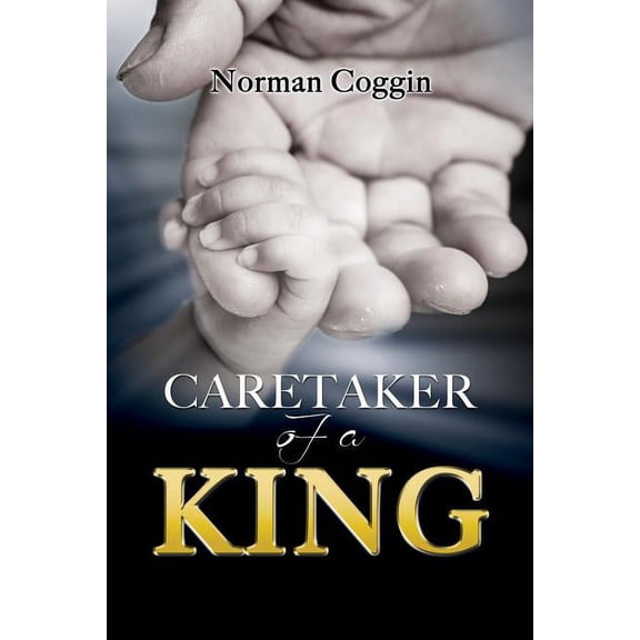 Caretaker of a King, (Paperback)