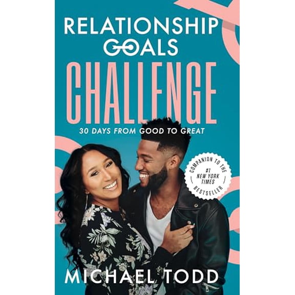 Pre-Owned Relationship Goals Challenge: Thirty Days from Good to Great, 9780593192627, 0593192621, Hardcover,