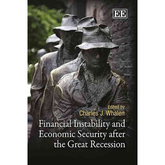 Financial Instability and Economic Security After the Great Recession