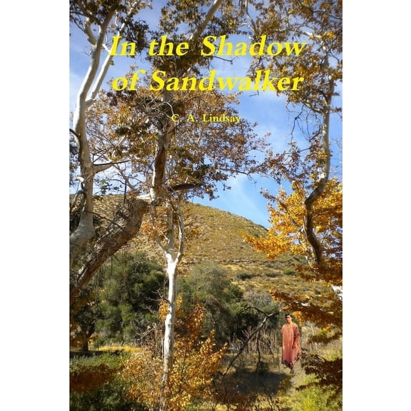 In the Shadow of Sandwalker, (Paperback)