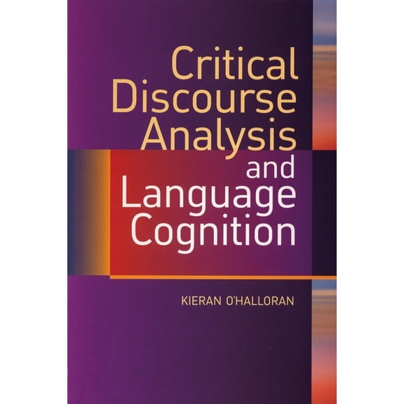 Critical Discourse Analysis and Language Cognition, (Paperback)