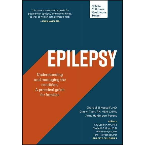 Gillette Children's Healthcare Epilepsy - Understanding and Managing the Condition Across the Lifespan: A Practical Guide for Families, (Paperback)
