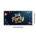 thumbnail image 3 of LUUFILx Talk Forty To Me Birthday Backdrop Celebration Banner Candy Decorations Photography Props Party Supplies Colorful Background, 3 of 8