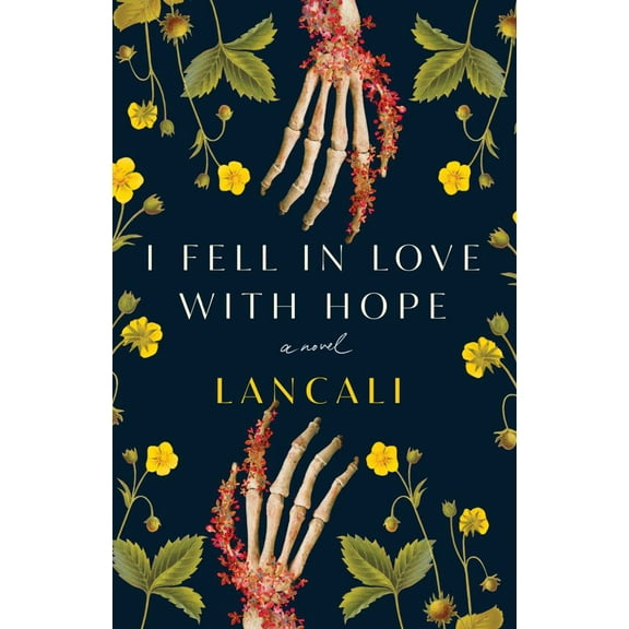 LANCALI: I Fell in Love with Hope: A Novel (Paperback)
