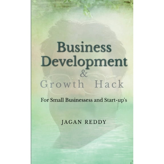 Business Development for Small Businesses and Start-ups, (Paperback)
