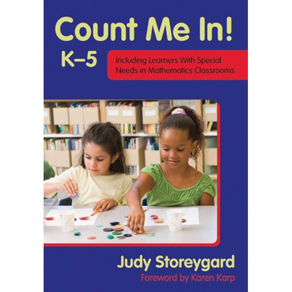 Pre-Owned Count Me In! K-5: Including Learners with Special Needs in Mathematics Classrooms (Paperback) 1629145629 9781629145624