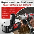 thumbnail image 4 of 2Packs 19.2 Volt 4500mAh Replacement for Craftsman 19.2V Battery Ni-MH C3 DieHard 130279005 130279003 130279017 Tool and Charger for Craftsman 9.6V-19.2 Volt Lithium & Ni-Cad & Ni-MH Battery, 4 of 11