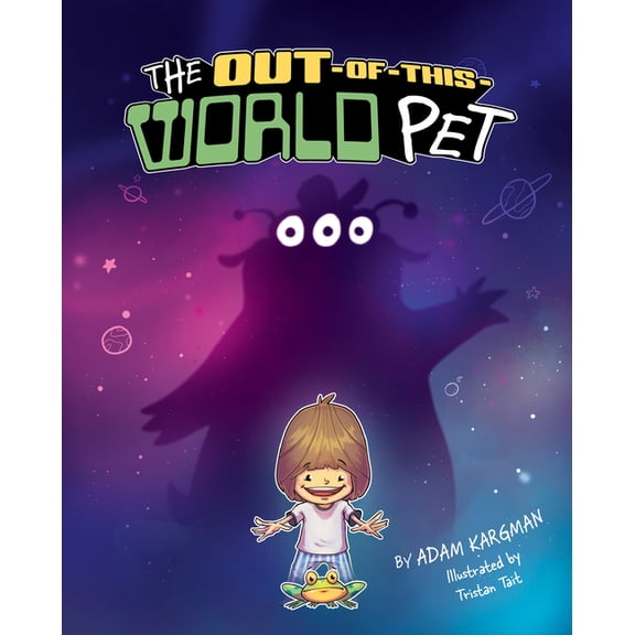 The Out-Of-This-World Pet, (Hardcover)