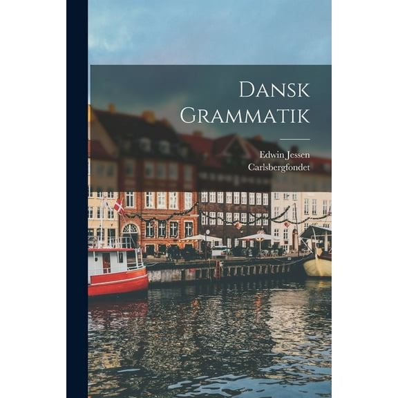 Dansk Grammatik, (Paperback)