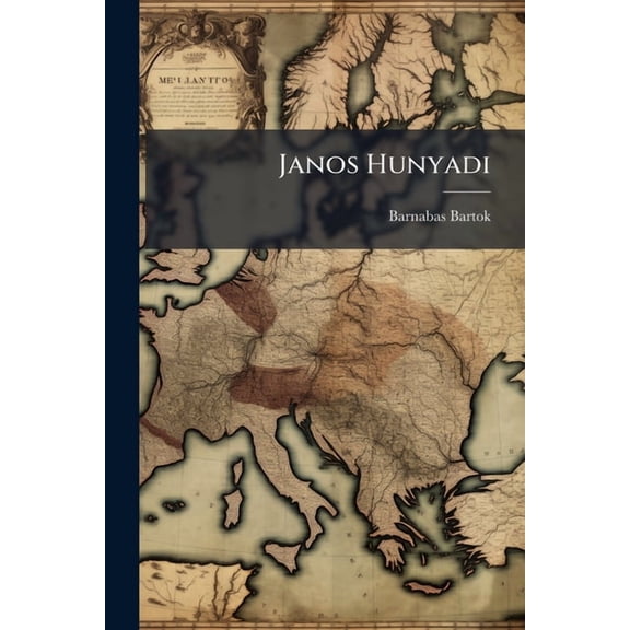 Janos Hunyadi, (Paperback)