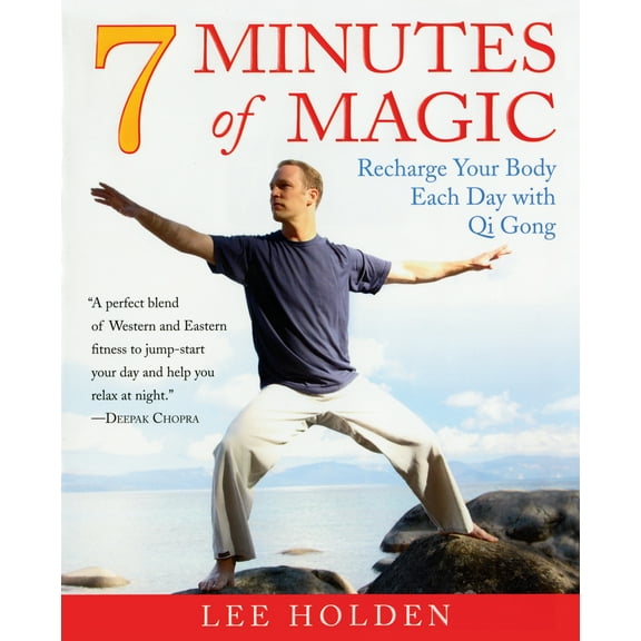 Pre-Owned 7 Minutes of Magic: Recharge Your Body Each Day with Qi Gong (Paperback) 1583333150 9781583333150