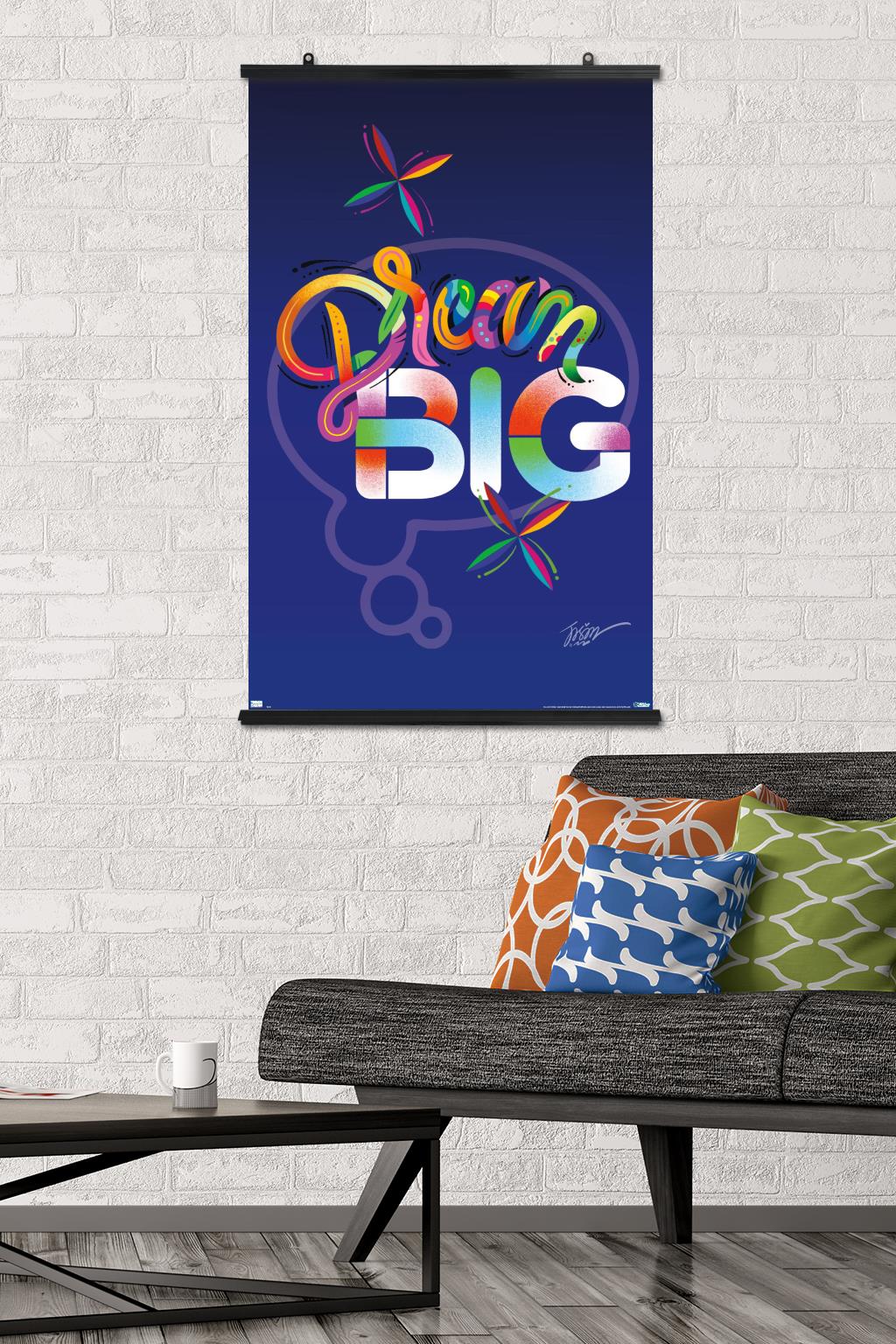 Jason Naylor - Dream Big Wall Poster, 22.375" x 34"