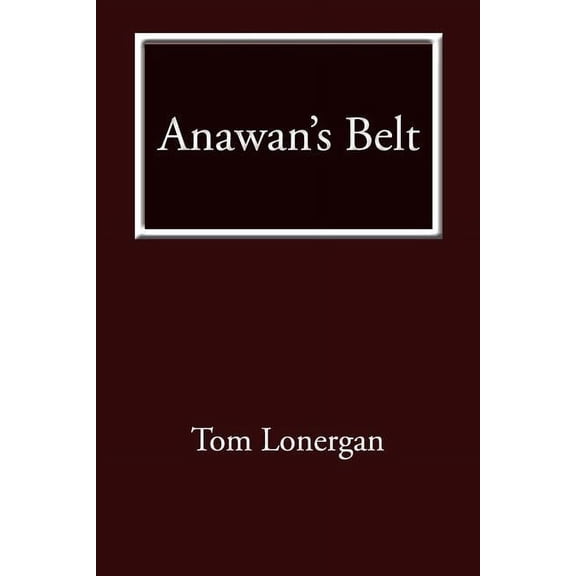 Anawan's Belt, (Paperback)
