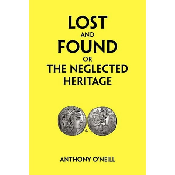 Lost and Found or the Neglected Heritage