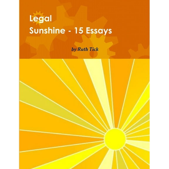 Legal Sunshine - Essays (Paperback)